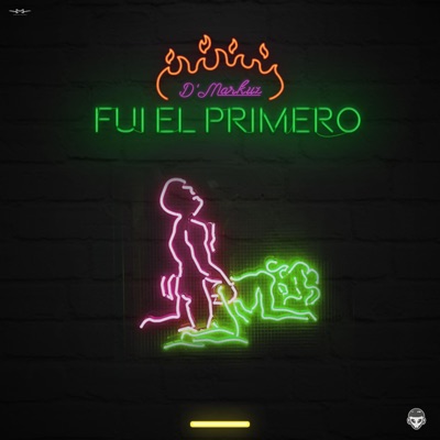 Fui el Primero - Single
