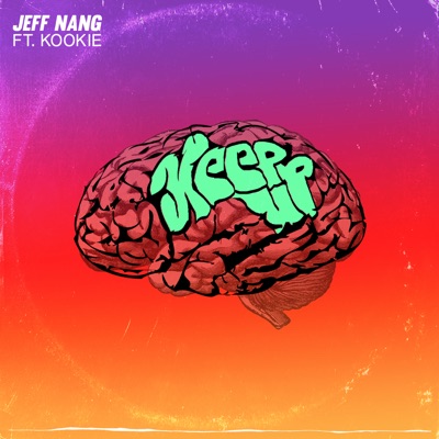 Keep Up (feat. Kookie) - Single