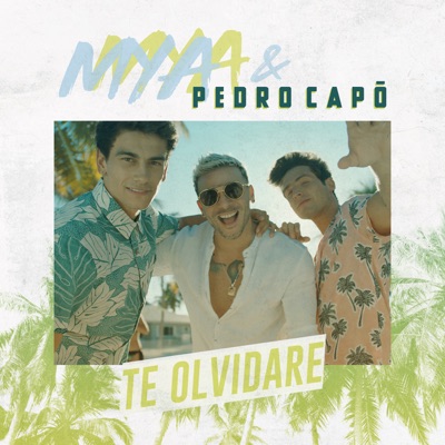 Te Olvidaré - MYA & Pedro Capó | Shazam