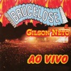 Forró da Brucelose & Gilson Neto