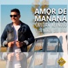 Amor de Mañana - Single