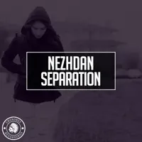 Separation — NeZhDan