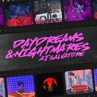 Daydreams & Nightmares - AJ Salvatore