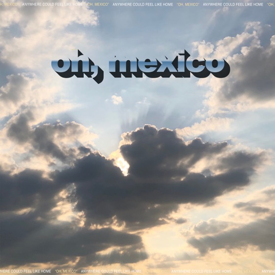 Cover artwork for Oh, Mexico