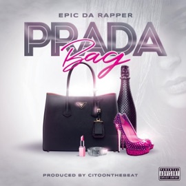 Prada Bag Epic Da Rapper