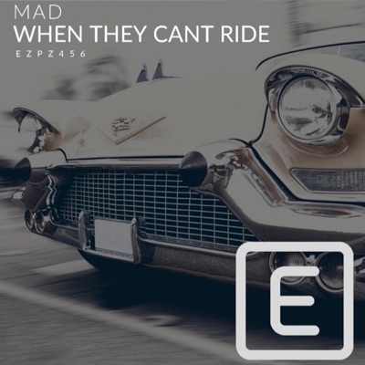 Mad When They Can't Ride - Single