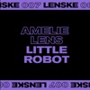 Amelie Lens - Little Robot