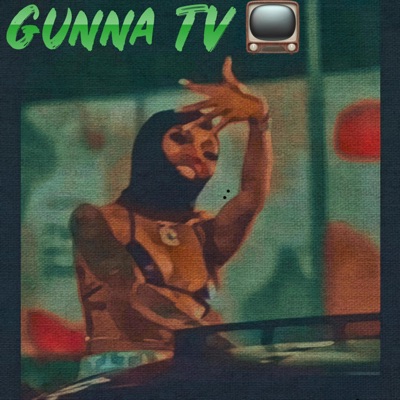 Gunnaaaaa Tv - EP