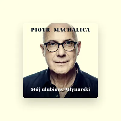 Listen to Piotr Machalica, watch music videos, read bio, see tour dates & more!