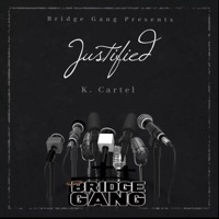 Justified - Single - K. Cartel