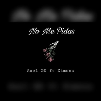 No Me Pidas (feat. Ximena) - Single