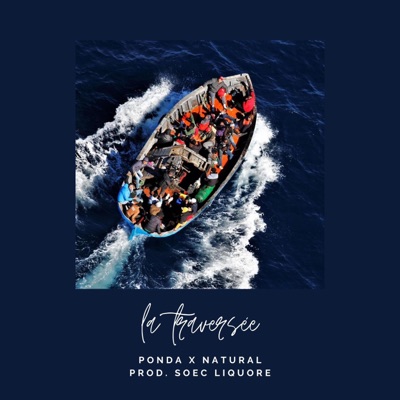 La traversée (feat. Natural.Mr.B, Dj Paisan & Soec Liquore) - Single