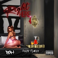 Right Here - Single - Dizzy Flakco