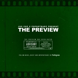 Nothing I'm Proud of (PopgotBarz X Jus' Cuz) Jus Cuz