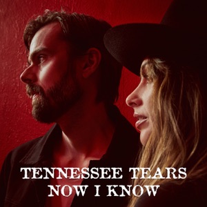 Tennessee Tears - Now I Know - 排舞 音樂