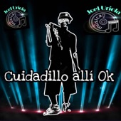 Joel Uriola;Canta Alberto Pollan - Cuidadillo Allí Ok