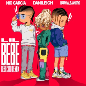 Lil Bebe (feat. Nio García & Rauw Alejandro) [Bebecito Remix]