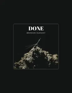 聆聽 Brendon Hudsoht、觀看音樂影片、閱讀小傳、查看巡演日期等！