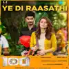 Ye Di Raasathi