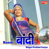 Bandi - Single - Prahlad Gurjar