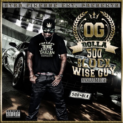 500 Block Wise Guy Volume 4