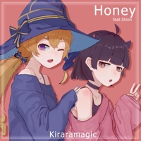 Honey (feat. Shion) - Single - Kirara Magic