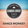 Dance monkey by Cumbia Drive iTunes Track 1