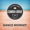 Dance Monkey - Cumbia Drive lyrics