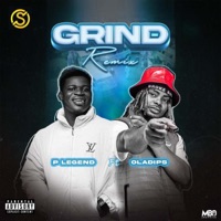 Grind (feat. Oladips) [Remix] - Single - P-legend