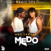 Não Tenhas Medo - Single