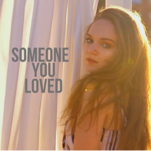 Someone You Loved (Acoustic) [Acoustic] - Single