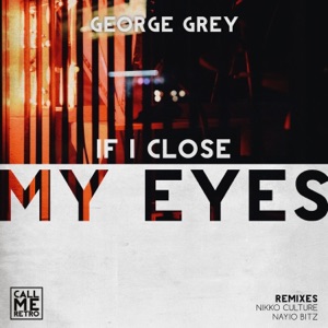 If I Close My Eyes - Single