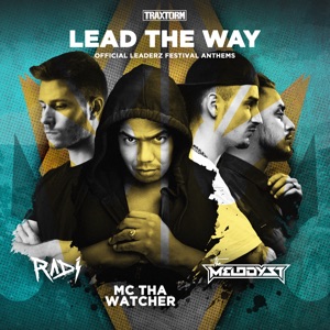 Lead the Way (feat. MC Tha Watcher) - Single