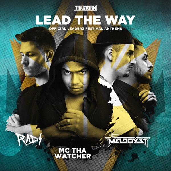 Lead the Way (feat. MC Tha Watcher) - Single