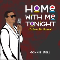 Home With Me Tonight (Djsoulbr Remix) - Single