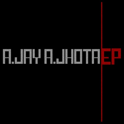 A.Jay A.Jhota - EP