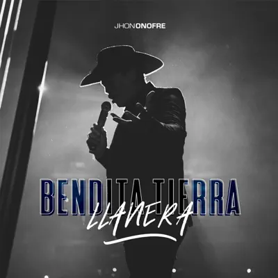 Bendita Tierra Llanera - Single - Jhon Onofre