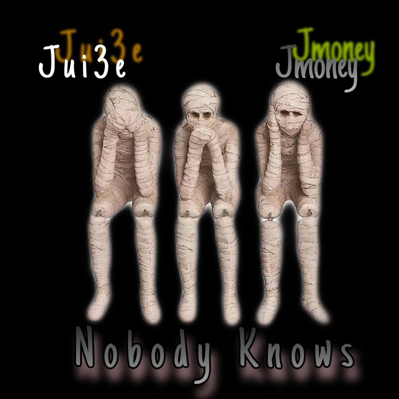 Nobody Knows (feat. JMoney) - Single