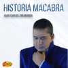 Juan Carlos Zarabanda - Historia Macabra
