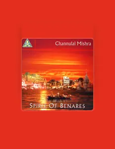 聆聽 Channulal Mishra、觀看音樂影片、閱讀小傳、查看巡演日期等！