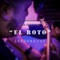 El Roto - Los Verdugo lyrics