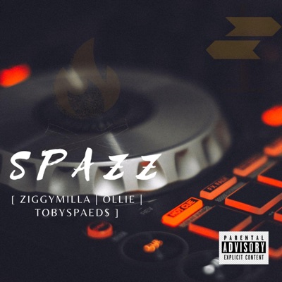Spazz (feat. Ollie & Toby $pades) - Single