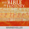 The Bible As History - Warner Keller