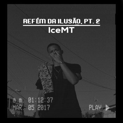 Refém da Ilusão, Pt. 2 - Single