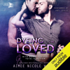 Dyeing to be Loved: Curl Up and Dye Mysteries, Volume 1 (Unabridged) - Aimee Nicole Walker