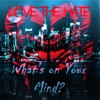 What's on Your Mind? (Pure Energy) - Single
