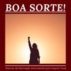 Boa Sorte! - Músicas de Motivação Instrumental para Inspirar Você