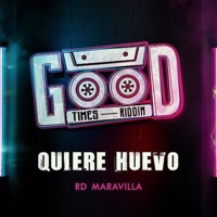 Quiere Huevo - Single - RD Maravilla