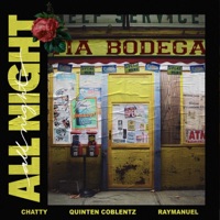 All Night (feat. Quinten Coblentz & RayManuel) - Single - Chatty