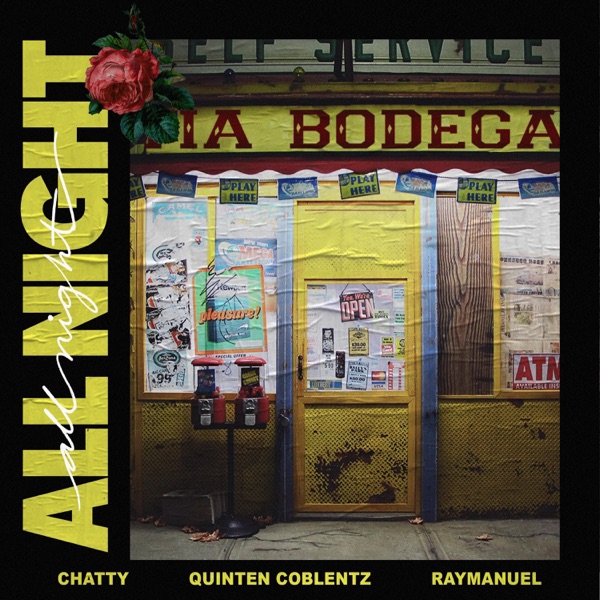 All Night (feat. Quinten Coblentz & RayManuel)